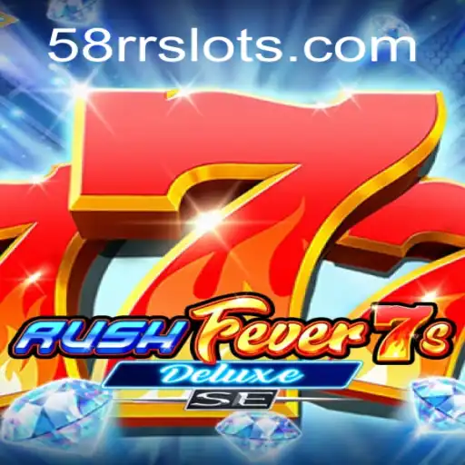 Explorando o Mundo Empolgante de RushFever7sDeluxeSE com a Chave 58RR